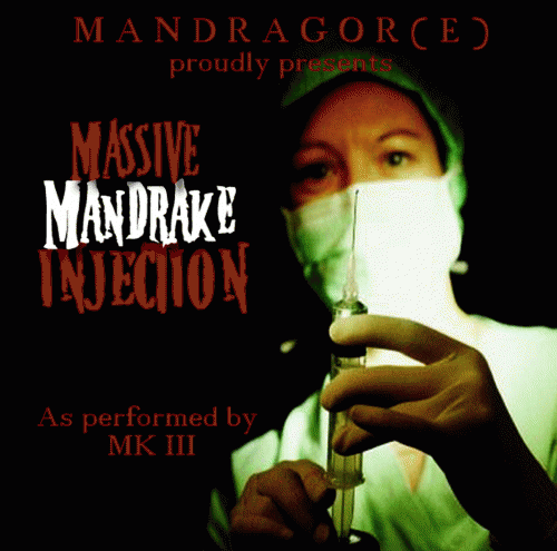 Mandragor(e) : Massive Mandrake Injection